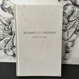 READING CY TWOMBLY POETRY IN PAINT
