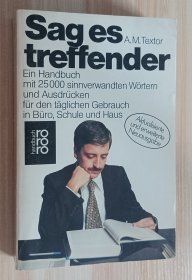 英文书 Sag es treffender, neue Rechtschreibung Pocket Book by A.M. Textor (Author)