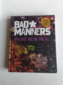 Brave New Meal: Fresh as F*ck Food for Every Table