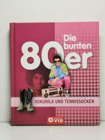 《八十年代生活体验》Die blumigen 80er（德文文化）德文原版书