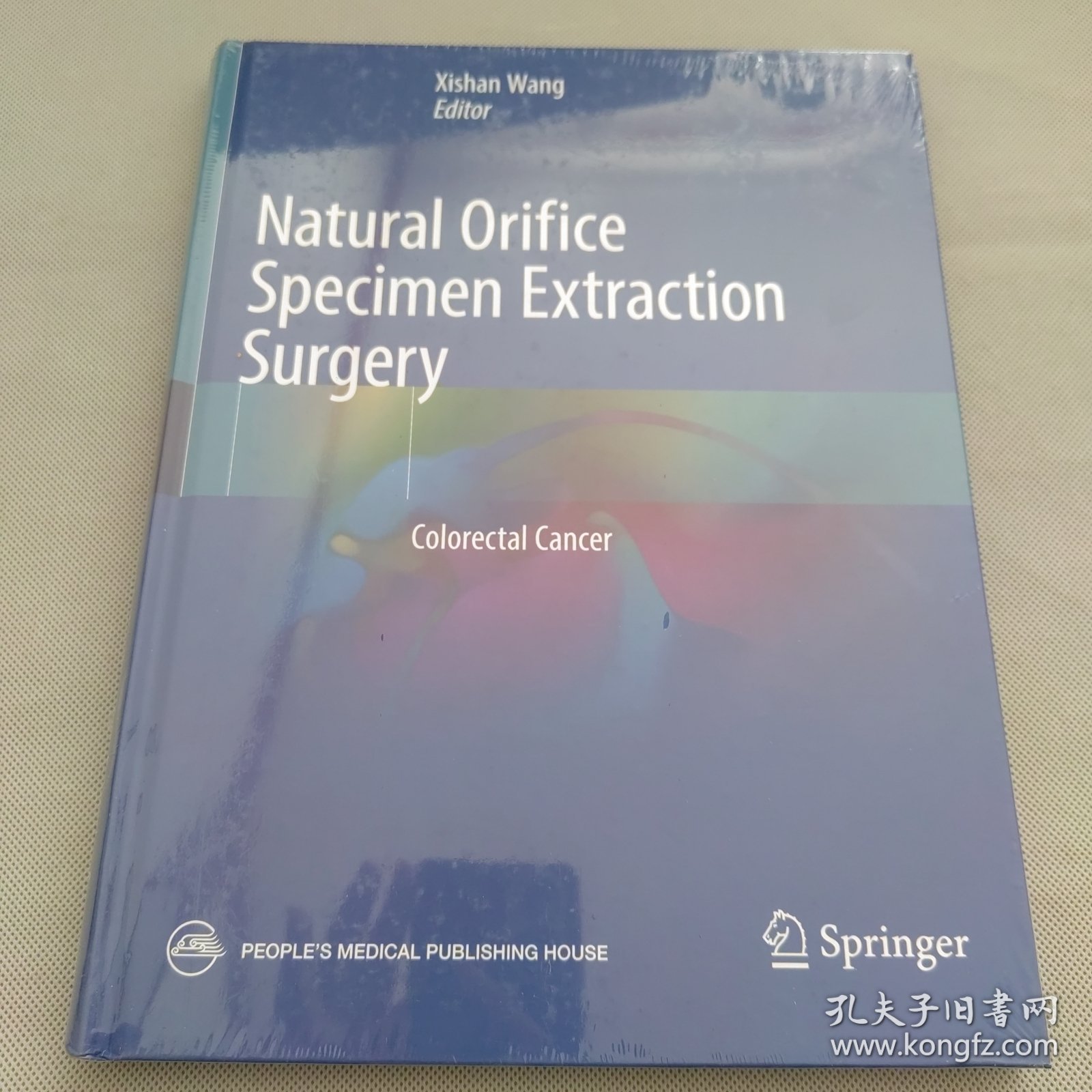 Natural Orifice Specimen Extraction Surgery经自然腔道取标本手术学（英文版）