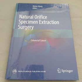 Natural Orifice Specimen Extraction Surgery经自然腔道取标本手术学（英文版）