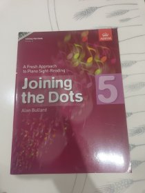 A Fresh Approach to Piano Sight-Reading: Joining the Dots 5