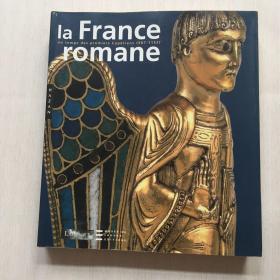 La France au Temps des Premiers Capétiens [987-1152] Romane