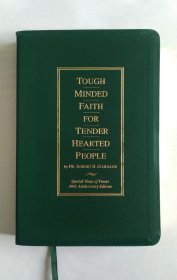 Tough Minded Faith for Tender Hearted People（英文皮革面软精装）