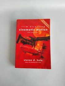 Film Directing：Cinematic Motion, Second Edition