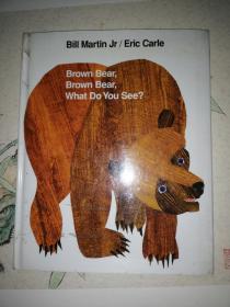 Brown Bear, Brown Bear, What Do You See?