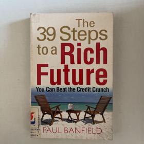 THE 39 STEPS TO A RICH FUTURE