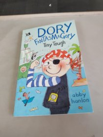 DORY FANTASMAGORY Tiny Tough