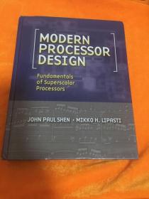 Modern Processor Design：Fundamentals of Superscalar Processors，现代处理器设计:超标量处理器基础，英文版