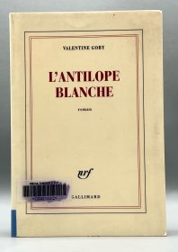 《L’Antilope Blanche》 法语原版书
