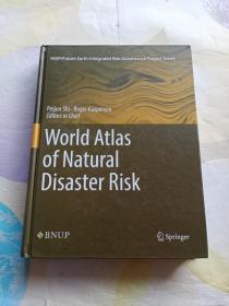 世界自然灾害风险地图集 : 英文