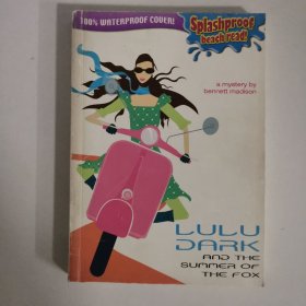 Lulu Dark and the Summer of the Fox