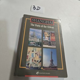 SHANGHAI The Paris of the Orient