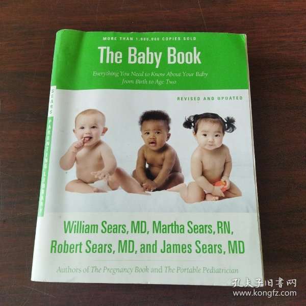 The Baby Book, Revised Edition：Everything You Need to Know About Your Baby from Birth to Age Two