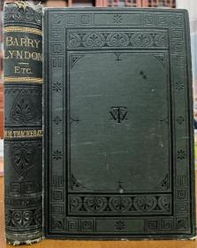 1879年Thackeray两部作品《Barry Lyndon》《The Fatal Boots》合一册，英文原版，布面精装，版画插图