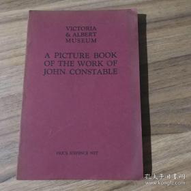 VICTORIA & ALBERT MUSEUM(A PICTURE BOOK OF THE WORK OF JOHN CONSTABLE）