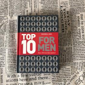 Top 10 for Men : Over 250 Lists That Matter!