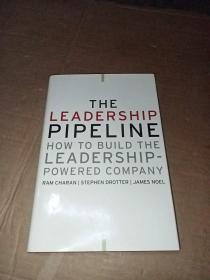 The Leadership Pipeline：How to Build the Leadership Powered Company/领导管道：如何建立领导动力公司
