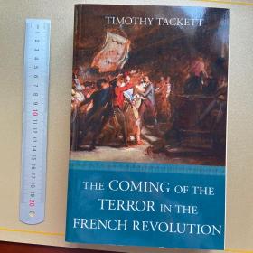 The Coming of the Terror in the French Revolution.