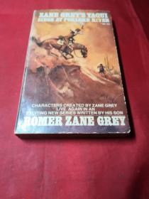 ZANE GREY'S YAQUI:SIEGE AT FORLORN RIVER Romer Zane Grey(原版)
