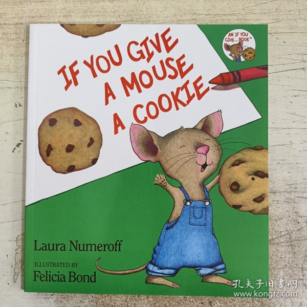 If You Give a Mouse a Cookie：If You Give a Mouse a Cookie 要是你给老鼠吃饼干