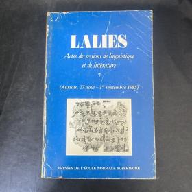 Lalies. Actes des sessions de linguistique et de littérature. 7 (Aussois, 26-31 août 1985)