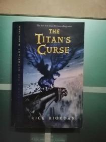 The Titan's Curse：Titan's Curse, The 波西·杰克逊第三部：巨神之咒 ISBN9781423101482