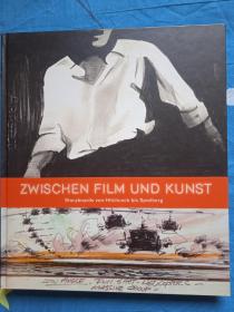 Zwischen Film Und Kunst （在电影和艺术之间） Storyboards von Hitchcock bis Spielberg（从希区柯克到斯皮尔伯格） .
