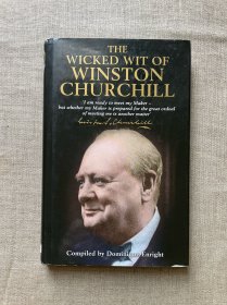 The Wicked Wit of Winston Churchill 丘吉尔妙语录【英文版，精装】