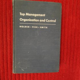 Top Management Organization and Control 【美国友好书刊基金会赠送】