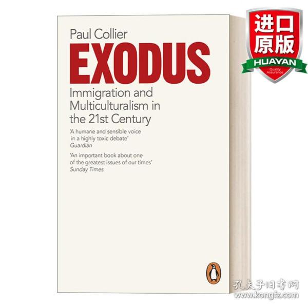 Exodus: Immigration and Multiculturalism in the 21st Century