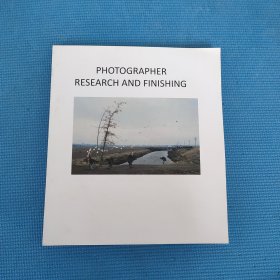 PHOTOGRAPHER RESEARCH AND FINISHING