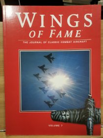 荣耀之翼：经典战斗机杂志 Wings of Fame, The Journal of Classic Combat Aircraft - Vol. 7