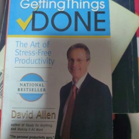 Getting Things Done：The Art of Stress-Free Productivity