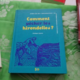 Commentpecherleshlrondelles