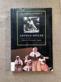 The Cambridge Companion to Arthur Miller (Cambridge Companions to Literature) 剑桥阿瑟·米勒指南 剑桥文学指南系列【英文版，馆藏书】