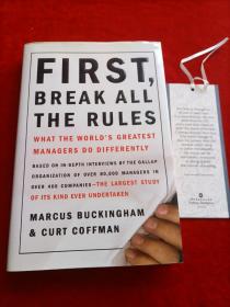 First, Break All the Rules: What the World's Great Managers Do Differently