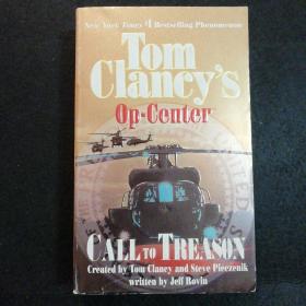英文原版 Tom Clandcys Op-Center：Call To Treason【叛国的呼叫】 汤姆.克兰西