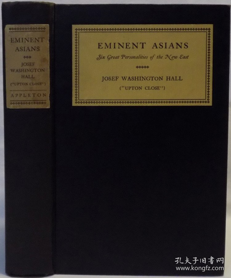 侯雅信作品，1929年初版签名本《Eminent Asians: Six Great Personalities of the New East》（杰出的亚洲人）