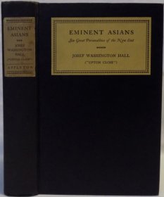 侯雅信作品，1929年初版签名本《Eminent Asians: Six Great Personalities of the New East》（杰出的亚洲人）
