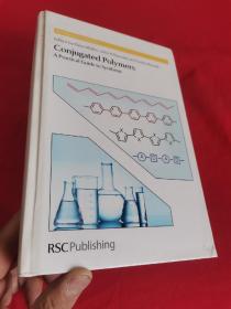 Conjugated Polymers: A Practical Guide to Synthesis  （小16开，精装）【详见图】