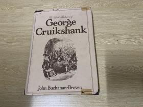 The Book illustrations of George Cruikshank                   狄更斯御用插画家的克鲁克香克生平和作品选，精装16开。董桥：那是一家小画廊里开的展览，展出一批十九世纪插图画，George Cruikshank和Robert Cruikshank的作品很多，有的是印刷，有的是草稿，有的是真迹。