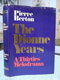 1977年，英文原版，精装带书衣，插图版，the dionne years，a thirties melodrama