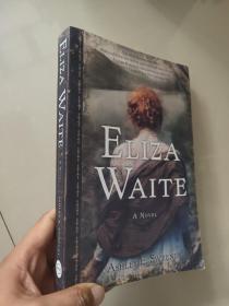 ELIZA WAITE 英文原版 毛边本