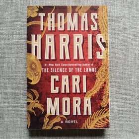 卡莉·莫拉 英文原版 Cari Mora: A Novel (International) Thomas Harris 文學(xué)小說 沉默的羔羊作者新作