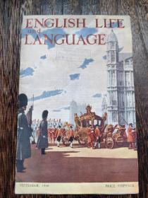 +《ENGLISH LIFE LANGUAGE》1946年第九期 英国文化委员会（英国文化委员会是英国促进文化教育和科学国际合作的独立机构。1934 年成立。）赠中国书籍 有赠书章 （本期内容有皇家游艇俱乐部 罗素广场战时娱乐活动 英国作家介绍）