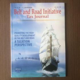 Belt and Road Initiative Tax Journal（“一带一路”税收）2023年第1期