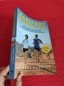 Barefoot Running: How to Run Light and Fre...       （16开 ） 【详见图】