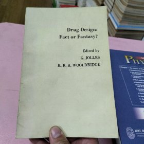 Drug Design: Fact or Fantasy?/药物设计：事实还是幻想？(英文版)